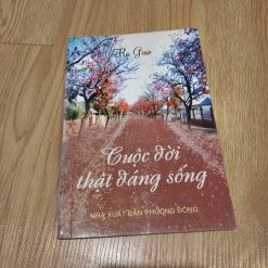 Cuộc Đời Thật Đáng Sống - Hạ Giao