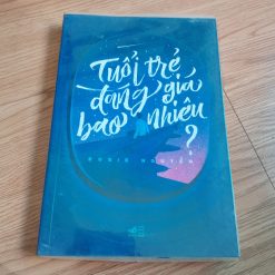 Tuổi Trẻ Đáng Giá Bao Nhiêu? - Rosie Nguyễn