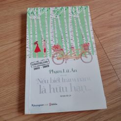 Nếu Biết Trăm Năm Là Hữu Hạn - Phạm Lữ Ân