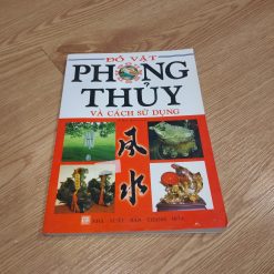 Đồ Vật Phong Thủy Và Cách Sử Dụng - Lê Mai