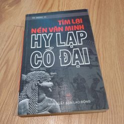 Tìm Lại Nền Văn Minh Hy Lạp Cổ Đại - Tô Mộng Vi