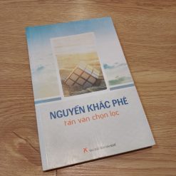 Tản Văn Chọn Lọc - Nguyễn Khắc Phê