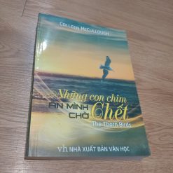 Những Con Chim Ẩn Mình Chờ Chết
 - Colleen McCullough