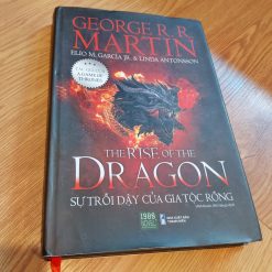 Sự Trỗi Dậy Của Gia Tộc Rồng - Georger R. R. Martin