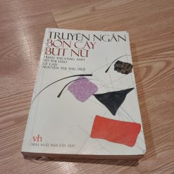 Truyện Ngắn Bốn Cây Bút Nữ -  Phan Thị Vàng Anh, Võ Thị Hảo, Lý Lan, Nguyễn Thị Thu Huệ