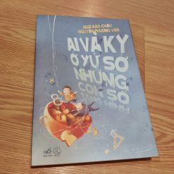 Ai Và Ky Ở Xứ Sở Những Con Số Tàng Hình - Nguyễn Phương Văn, GS Ngô Bảo Châu