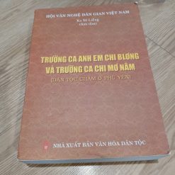 Trường Ca Anh Em Chi Blơng Và Trường Ca Chi Mơ Nâm - Ka Sô Liễng