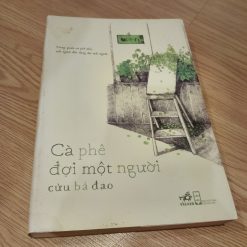 Cà Phê Đợi Một Người - Cửu Bả Đao