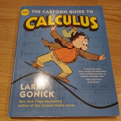 The Cartoon Guide to Calculus - Larry Gonick