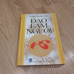Đạo Làm Người - Long Thắng Ân