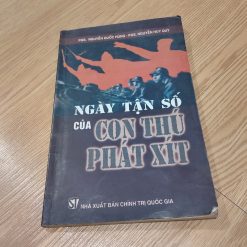 Ngày Tận Số Của Con Thú Phát Xít - Nguyễn Quốc Hùng, Nguyễn Huy Quý