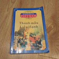 Kể Chuyện Nhân Vật Việt Nam: Thánh Mẫu Liễu Hạnh