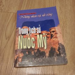 Những Nhân Vật Nổi Tiếng Trong Lịch Sử Nước Mỹ - Nhiều Tác Giả