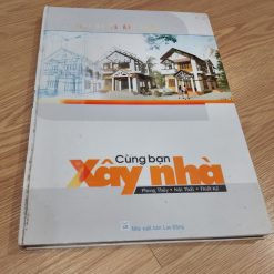 Cùng Bạn Xây Nhà (Phong Thủy-Nội Thất-Thiết Kế) - Hoài An, Hà Anh Tuấn