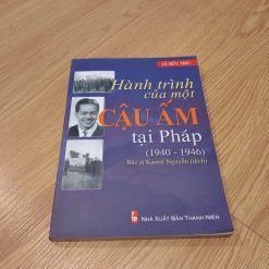 Hành Trình Của Một Cậu Ấm Tại Pháp (1940-1946) - Lê Hữu Thọ