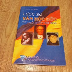 Lược Sử Văn Học Đức Từ Khởi Thủy Tới 1830 - Lương Văn Hồng