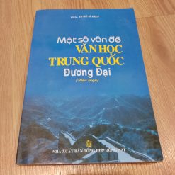 Một Số Vấn Đề Văn Học Trung Quốc Đương Đại - Hồ Sĩ Hiệp