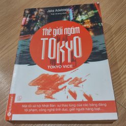 Thế Giới Ngầm Tokyo - Jake Adelstein