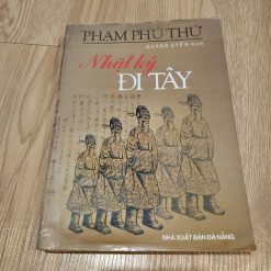 Nhật Ký Đi Tây - Phạm Phú Thứ