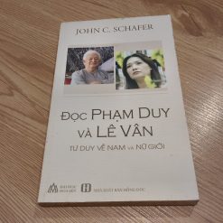 Đọc Phạm Duy Và Lê Vân (Tư Duy Về Nam Và Nữ Giới) - John C. Schafer