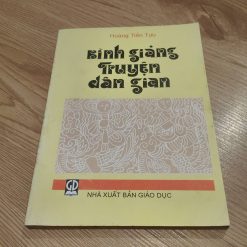 Bình Giảng Truyện Dân Gian - Hoàng Tiến Tựu