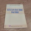 Lí Luận Dạy Học Đại Học - Đặng Vũ Hoạt, Hà Thị Đúc