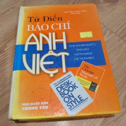 Từ Điển Báo Chí Anh Việt - Nguyễn Minh Tiến (Bìa Cứng)