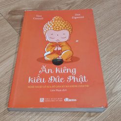 Ăn Kiêng Kiểu Đức Phật - Tara Cottrell, Dan Zigmond