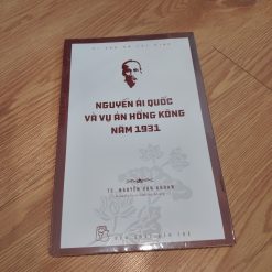 Nguyễn Ái Quốc Và Vụ Án Hồng Kông Năm 1931 - Nguyễn Văn Khoan