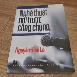 Nghệ Thuật Nói Trước Công Chúng - Nguyễn Hiến Lê