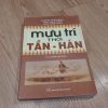 Mưu Trí Thời Tần Hán - Đường Nhạn Sinh, Bạo Thúc Diễm, Chu Chính Thư