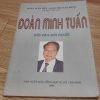 Đoàn Minh Tuấn Đời Văn Đời Người - Đoàn Tuấn Việt, Đoàn Thị Tuấn Minh