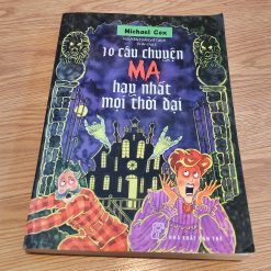 10 Câu Chuyện Ma Hay Nhất Mọi Thời Đại - Michael Cox