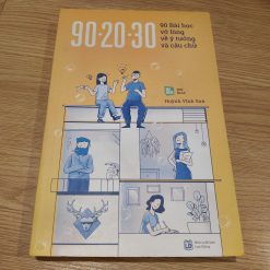 90-20-30 90 Bài Học Vỡ Lòng Về Ý Tưởng Và Câu Chữ - Huỳnh Vĩnh Sơn