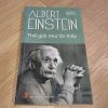 Thế Giới Như Tôi Thấy - Albert Einstein