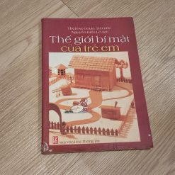 Thế Giới Bí Mật Của Trẻ Em - Nguyễn Hiến Lê