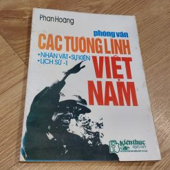 Phỏng Vấn Các Tướng Lĩnh Việt Nam - Phan Hoàng