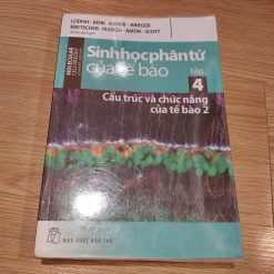 Sinh Học Phân Tử Của Tế Bào (Tập 4): Cấu Trúc Và Chức Năng Của Tế Bào 2
