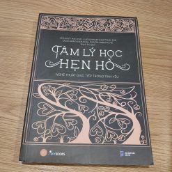 Tâm Lý Học Hẹn Hò - Nghệ Thuật Giao Tiếp Trong Tình Yêu