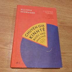 Chuyên Gia Kinh Tế Bước Vào Nhà Thổ Và Những Nơi Không Ngờ Khác Để Hiểu Về Rủi Ro - Allison Schrager