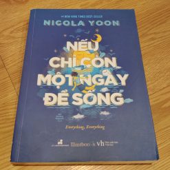 Nếu Chỉ Còn Một Ngày Để Sống - Nicola Yoon