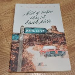Một Ý Niệm Khác Về Hạnh Phúc - Marc Levy