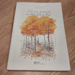Nơi Em Quay Về Có Tôi Đứng Đợi - Ichikawa Takuji