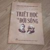 Triết Học Và Đời Sống - Phan Thị Hiên (Chủ Biên)