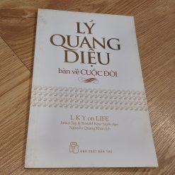 Bàn Về Cuộc Đời - Lý Quang Diệu