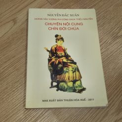 Chuyện Nội Cung Chín Đời Chúa - Nguyễn Đắc Xuân