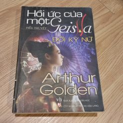 Hồi Ức Của Một Geisha - Arthur Golden