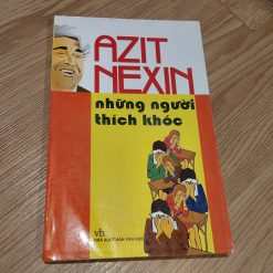 Những Người Thích Khóc - Azit Nexin