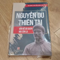 Nguyễn Du Thiên Tài - Vấn Đề Đã Quen Mà Còn Lạ