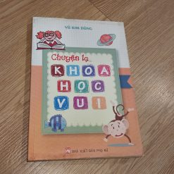 Chuyện Lạ Khoa Học Vui - Vũ Kim Dũng